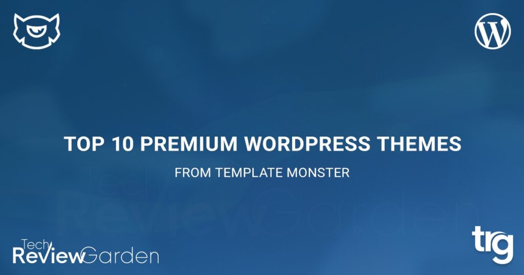 Top 10 Premium WordPress Themes From Template Monster | TechReviewGarden