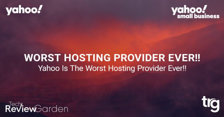 Yahoo Is The Worst Hosting Provider Ever | TechReviewGarden