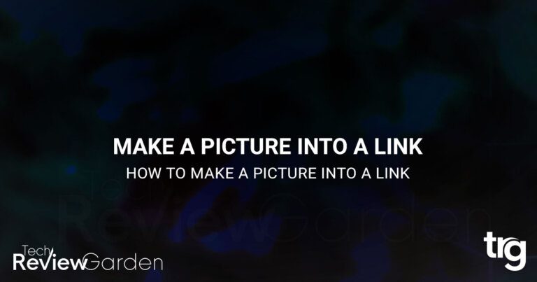 How To Make A Picture Into A Link | TechReviewGarden
